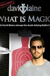 دانلود فیلم David Blaine: What Is Magic? 2010