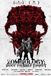 دانلود فیلم Zombiology: Enjoy Yourself Tonight 2017
