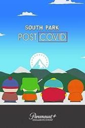 دانلود فیلم South Park: Post COVID 2021