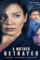 دانلود فیلم A Mother Betrayed 2015