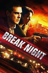 دانلود فیلم Break Night 2017