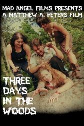 دانلود فیلم Three Days in the Woods 2010
