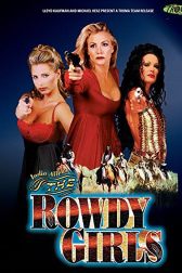 دانلود فیلم The Rowdy Girls 2000