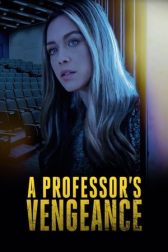دانلود فیلم A Professors Vengeance 2021