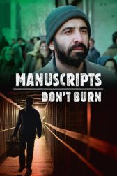 دانلود فیلم Manuscripts Dont Burn 2013