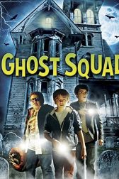 دانلود فیلم Ghost Squad 2015