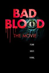 دانلود فیلم Bad Blood: The Movie 2016