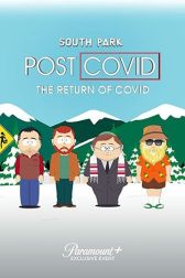 دانلود فیلم south Park: Post Covid – The Return of Covid 2021