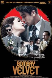 دانلود فیلم Bombay Velvet 2015