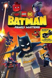 دانلود فیلم Lego DC Batman: Family Matters 2019