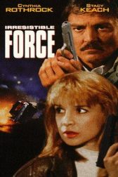 دانلود فیلم Irresistible Force 1993