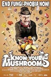 دانلود فیلم Know Your Mushrooms 2008