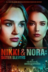 دانلود فیلم Nikki & Nora: Sister Sleuths 2022