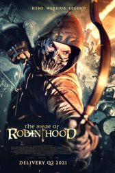 دانلود فیلم The Siege of Robin Hood 2018