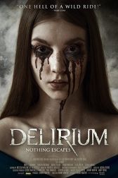 دانلود فیلم Delirium 2018