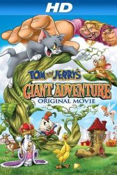 دانلود فیلم Tom and Jerrys Giant Adventure 2013