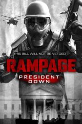 دانلود فیلم Rampage: President Down 2016