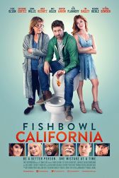 دانلود فیلم Fishbowl California 2018