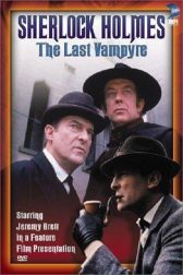 دانلود فیلم andquot;The Case-Book of Sherlock Holmesandquot; The Last Vampyre 1993