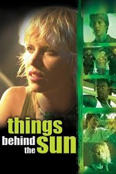 دانلود فیلم Things Behind the Sun 2001