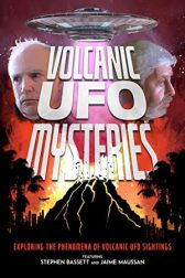 دانلود فیلم Volcanic UFO Mysteries 2021