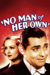 دانلود فیلم No Man of Her Own 1932