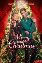 دانلود فیلم A Merry Single Christmas 2022