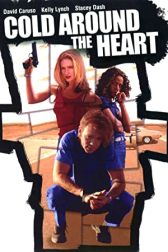 دانلود فیلم Cold Around the Heart 1997