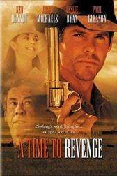 دانلود فیلم A Time to Revenge 1997