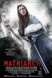 دانلود فیلم Matriarch 2018