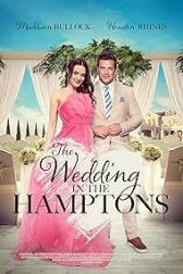 دانلود فیلم The Wedding in the Hamptons 2023