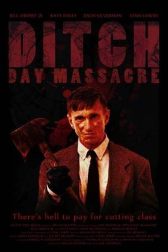 دانلود فیلم Ditch Day Massacre 2016