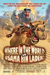 دانلود فیلم Where in the World Is Osama Bin Laden? 2008