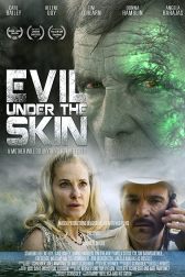 دانلود فیلم Evil Under the Skin 2019