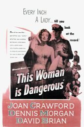 دانلود فیلم This Woman Is Dangerous 1952