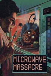 دانلود فیلم Microwave Massacre 1979