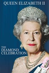 دانلود فیلم Queen Elizabeth II: The Diamond Celebration 2012