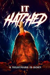 دانلود فیلم It Hatched 2021