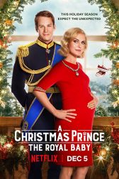 دانلود فیلم A Christmas Prince: The Royal Baby 2019