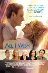 دانلود فیلم All I Wish 2017