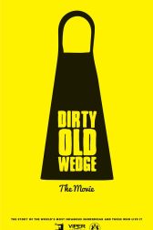 دانلود فیلم Dirty Old Wedge 2016