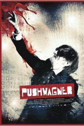 دانلود فیلم Pushwagner 2011