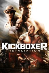 دانلود فیلم Kickboxer: Retaliation 2017
