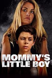 دانلود فیلم Mommys Little Boy 2017