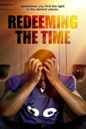 دانلود فیلم Redeeming The Time 2019