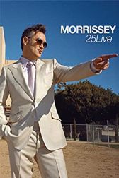 دانلود فیلم Morrissey: 25 Live 2013