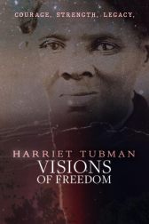 دانلود فیلم Harriet Tubman: Visions of Freedom 2022
