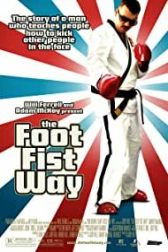 دانلود فیلم The Foot Fist Way 2006