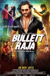 دانلود فیلم Bullett Raja 2013
