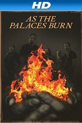 دانلود فیلم As the Palaces Burn 2014